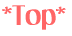 *Top*